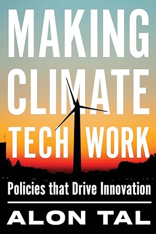 Making Climate Tech Work – Policies that Drive Innovation