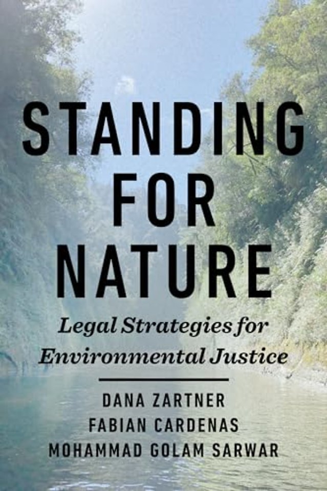 Standing for Nature – Legal Strategies for Environmental Justice