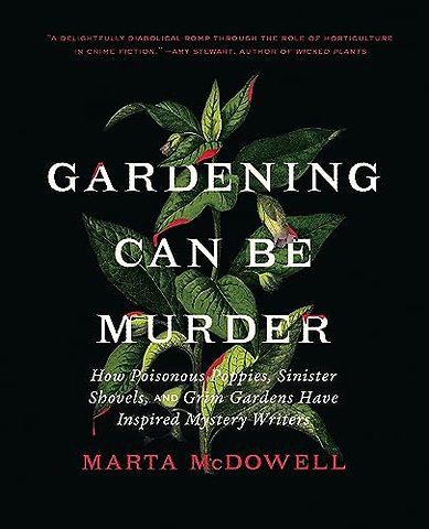 Gardening Can Be Murder