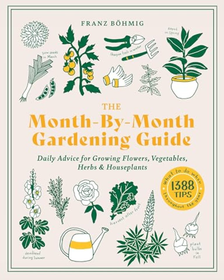 The Month-by-Month Gardening Guide