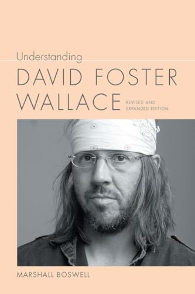Understanding David Foster Wallace