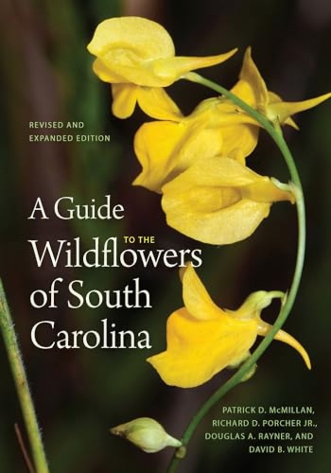 A Guide to the Wildflowers of South Carolina