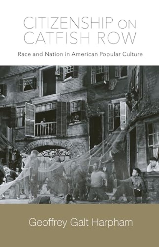 Citizenship on Catfish Row – Race and Nation in American Popular Culture