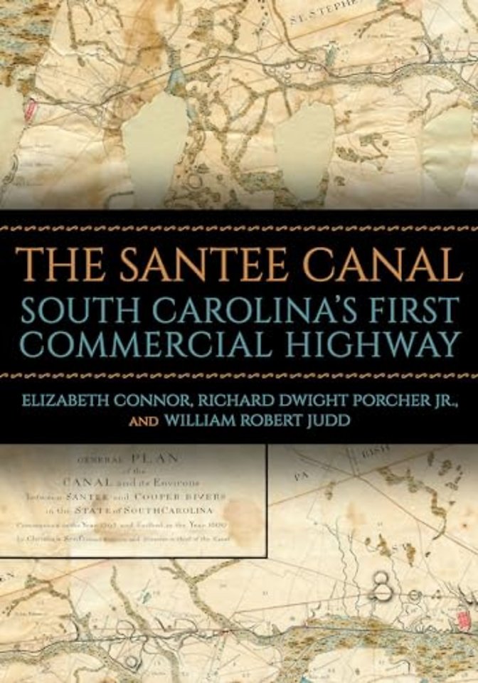 The Santee Canal – South Carolina`s First Commercial Highway