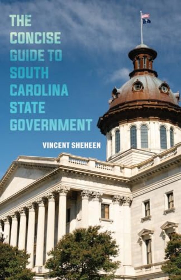 The Concise Guide to South Carolina State Government