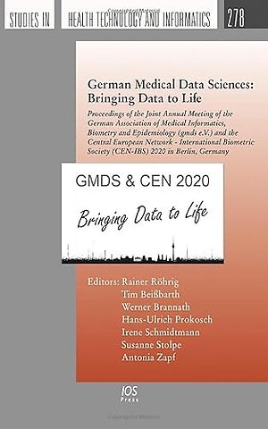 German Medical Data Sciences: Bringing Data to Life