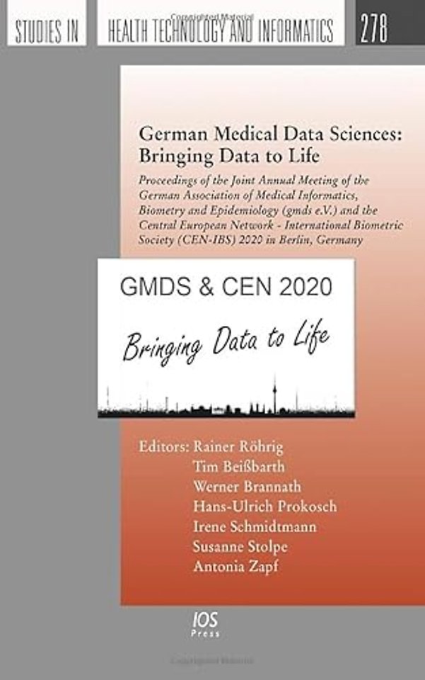 German Medical Data Sciences: Bringing Data to Life