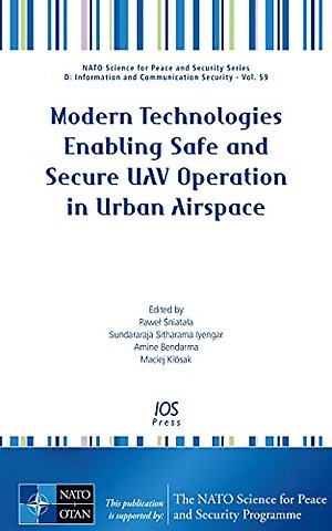 Modern Technologies Enabling Safe and Secure UAV Operation in Urban Airspace