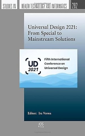 Universal Design 2021: From Special to Mainstream Solutions