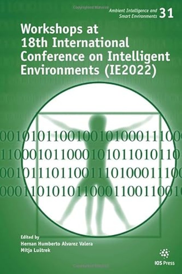 Workshops at 18th International Conference on Intelligent Environments (IE2022)