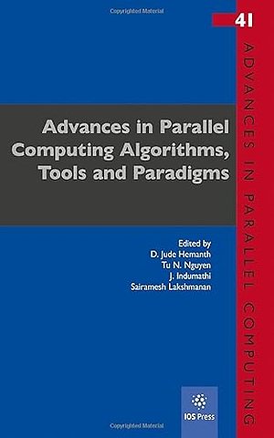 Advances in Parallel Computing Algorithms, Tools and Paradigms