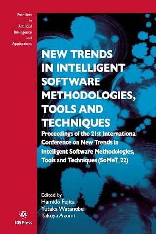 New Trends in Intelligent Software Methodologies, Tools and Techniques