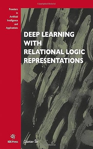 Deep Learning with Relational Logic Representations