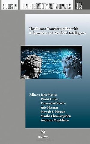 Healthcare Transformation with Informatics and Artificial Intelligence
