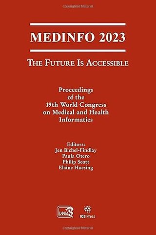 MEDINFO 2023 — The Future Is Accessible
