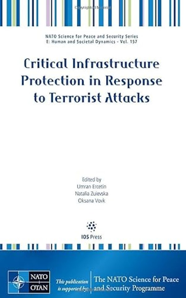 Critical Infrastructure Protection in Response to Terrorist Attacks
