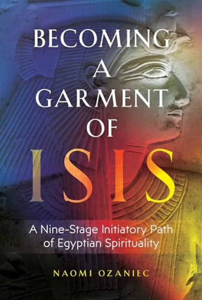 Becoming a Garment of Isis