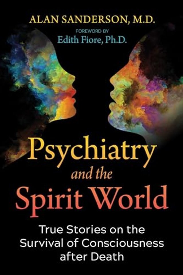 Psychiatry and the Spirit World