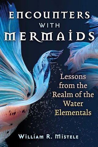 Encounters with Mermaids