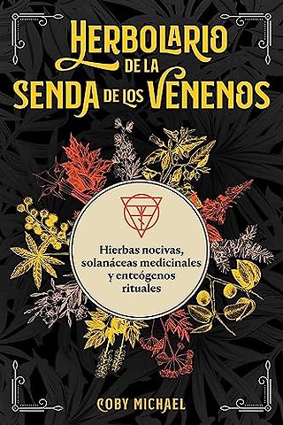 Herbolario de la senda de los venenos