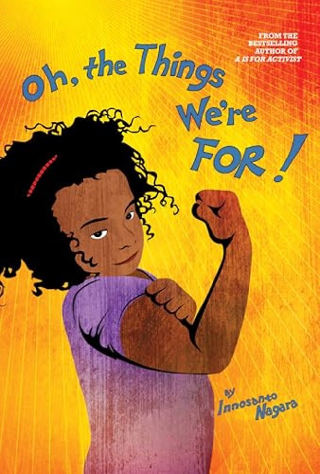 Oh, The Things We're For