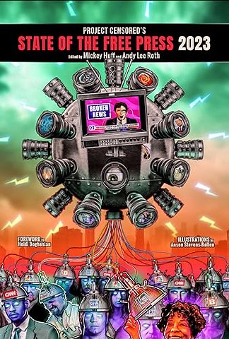 Project Censored's State of the Free Press 2023