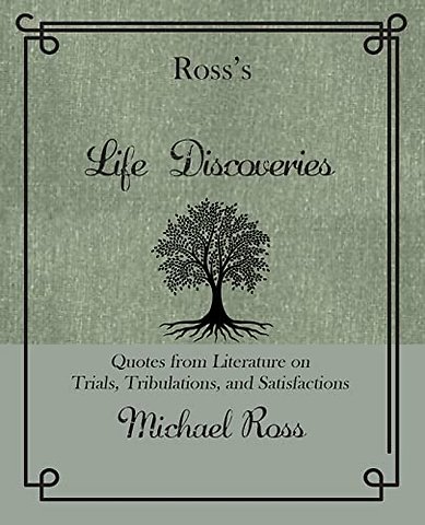 Ross's Life Discoveries