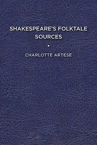 Shakespeare`s Folktale Sources