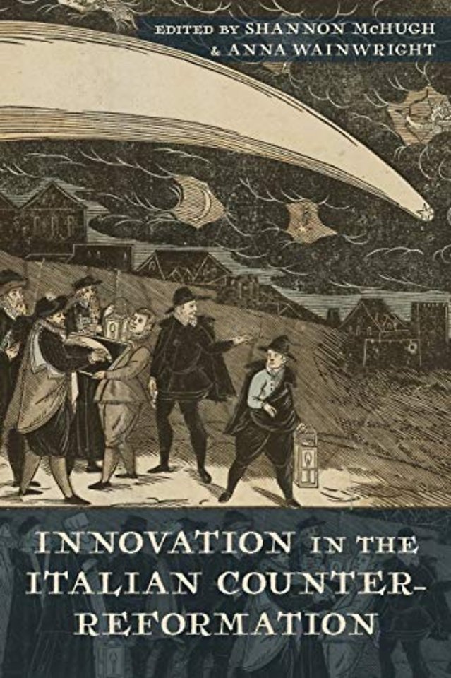 Innovation in the Italian Counter–Reformation