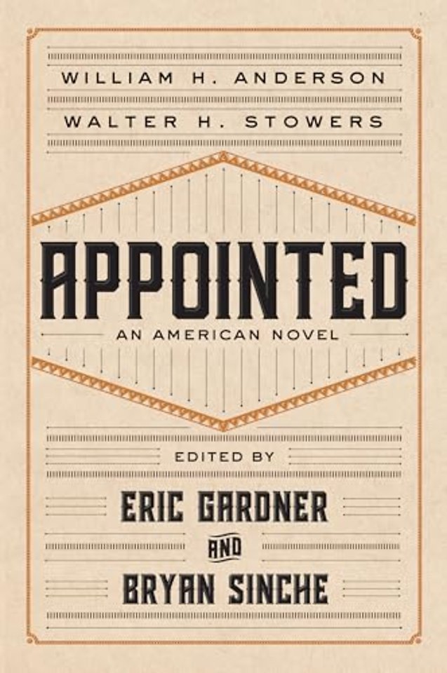 Appointed – An American Novel