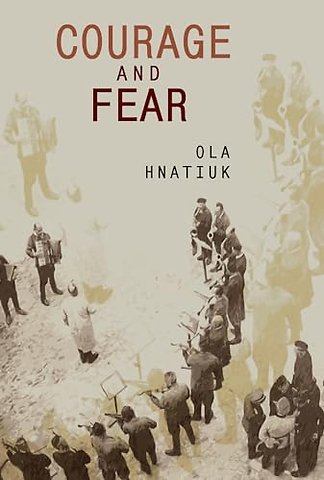 Courage and Fear