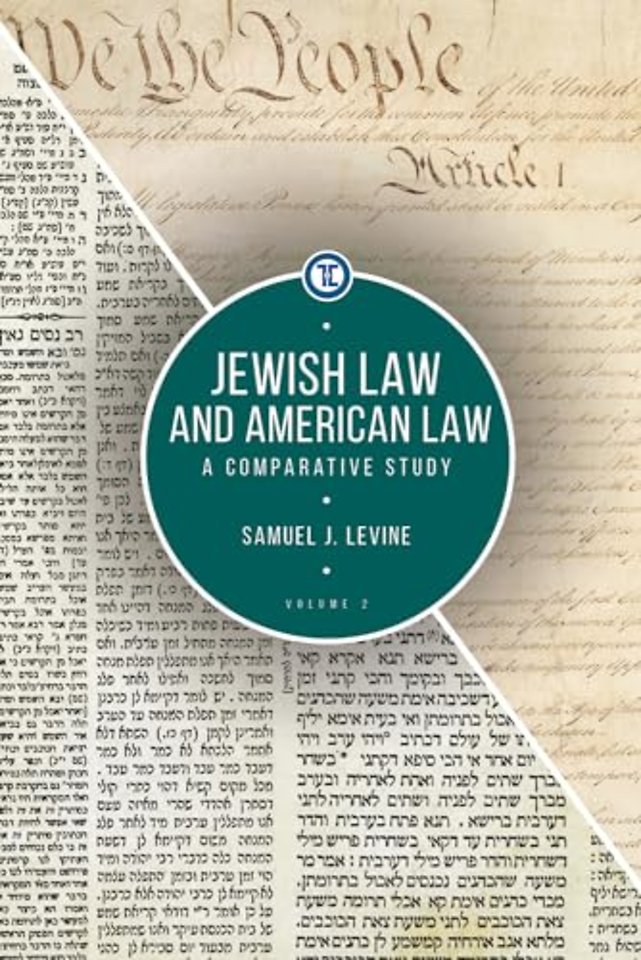 Jewish Law and American Law, Volume 2