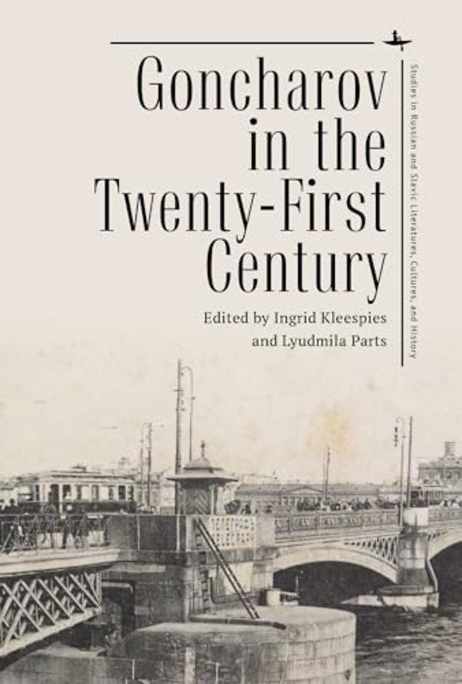 Goncharov in the Twenty-First Century