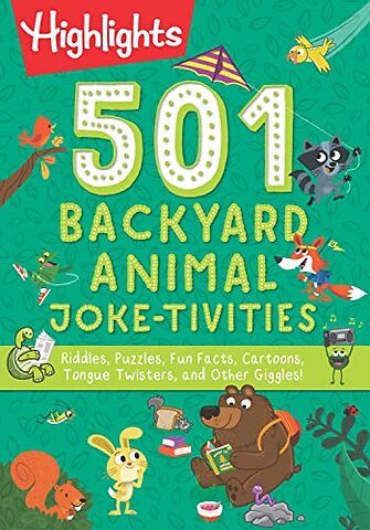 501 Backyard Animal Joke-tivities
