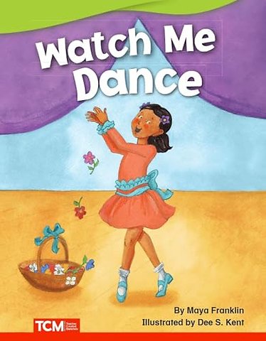 Watch Me Dance