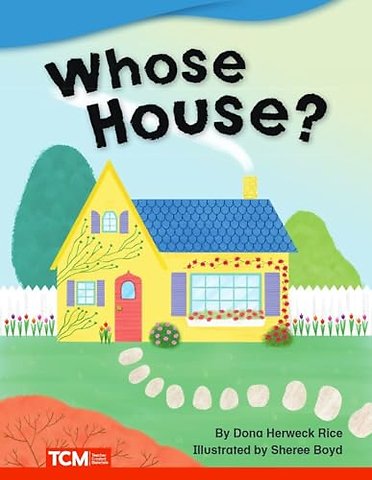 Whose House?