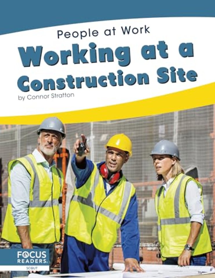Working at a Construction Site
