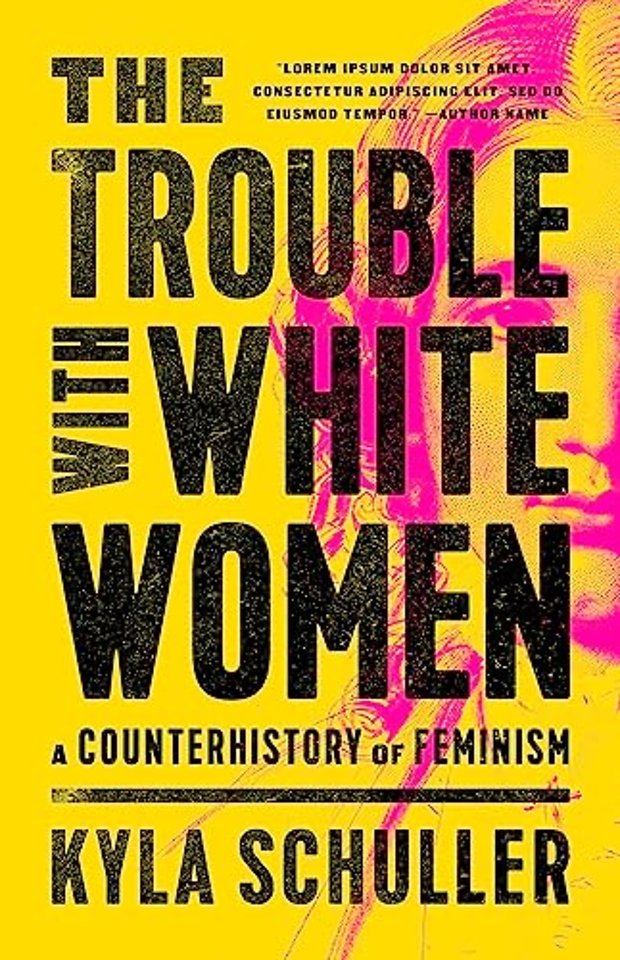 The Trouble with White Women