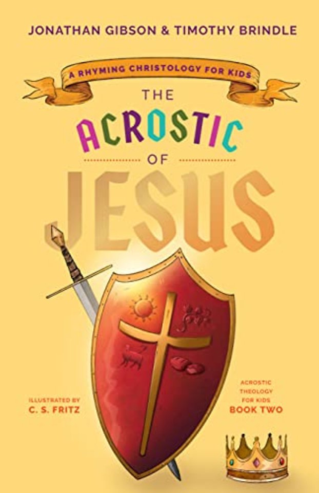 The Acrostic of Jesus – A Rhyming Christology for Kids