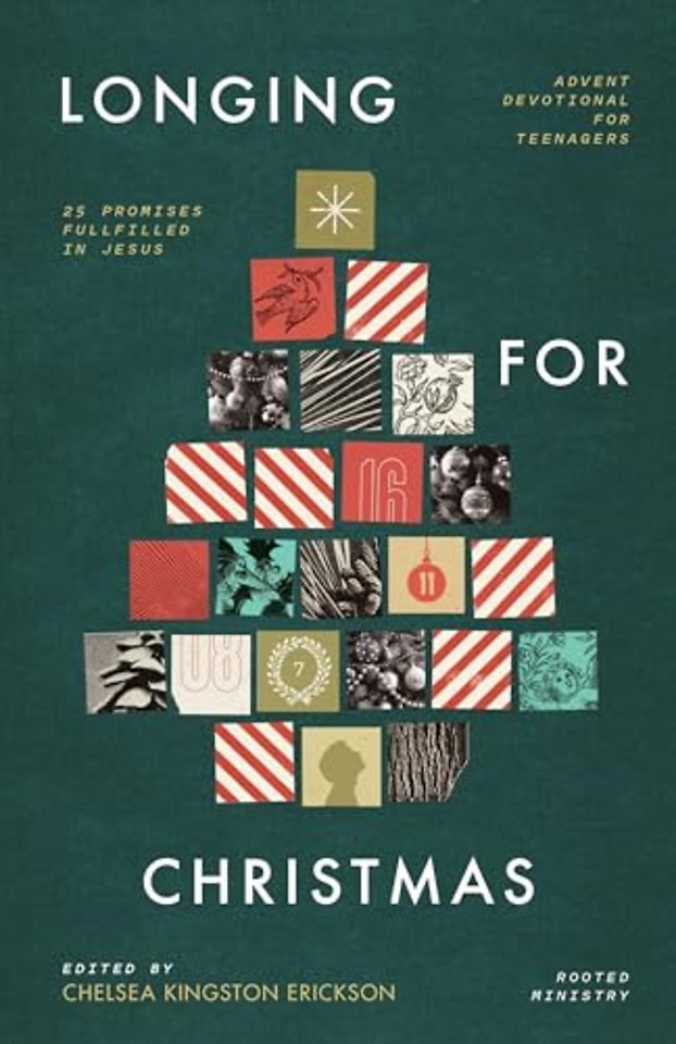Longing for Christmas – 25 Promises Fulfilled in Jesus, Advent Devotional for Teenagers