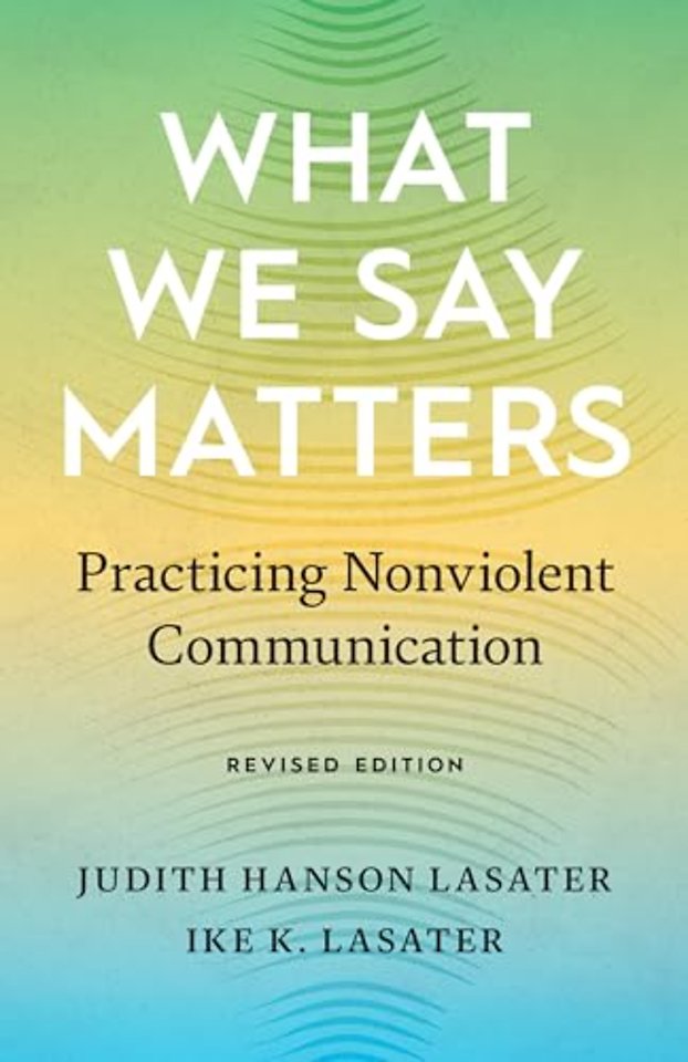 What We Say Matters