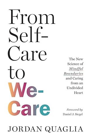 From Self-Care to We-Care