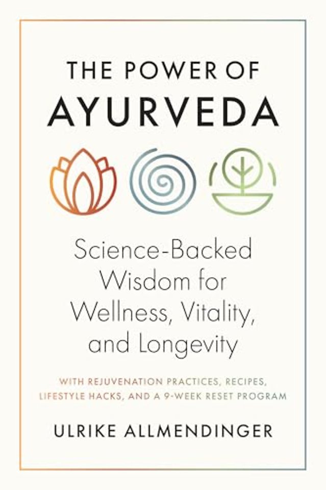 The Power of Ayurveda