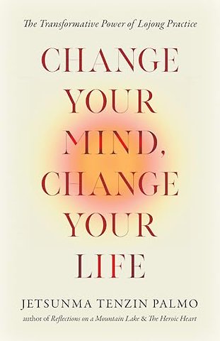 Change Your Mind, Change Your Life