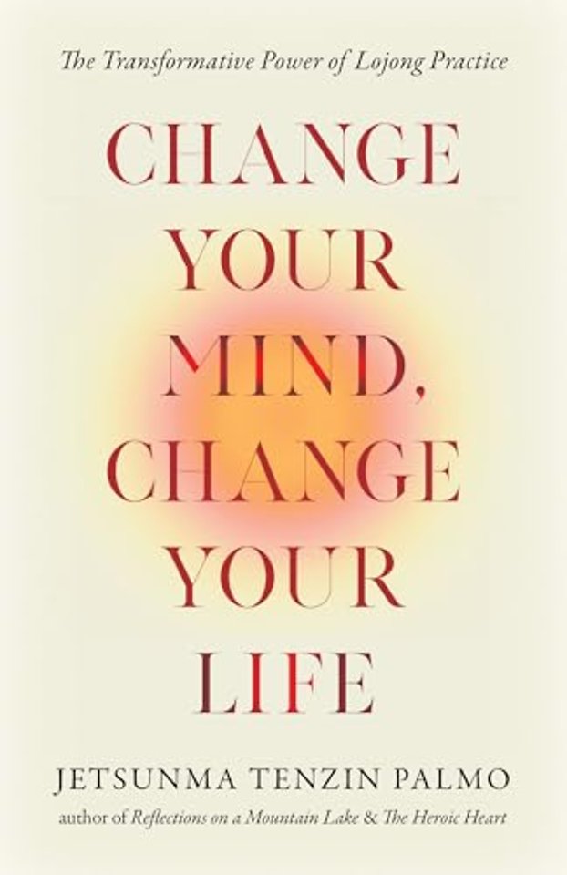 Change Your Mind, Change Your Life