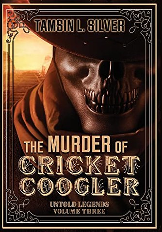 The Murder of Cricket Coogler