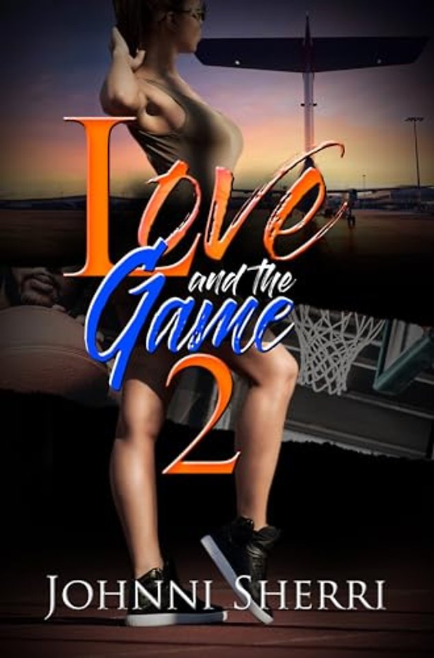 Love And The Game 2