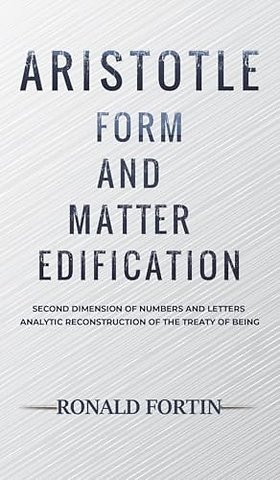 Aristotle: Form and Matter Edification