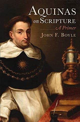 Aquinas on Scripture – A Primer