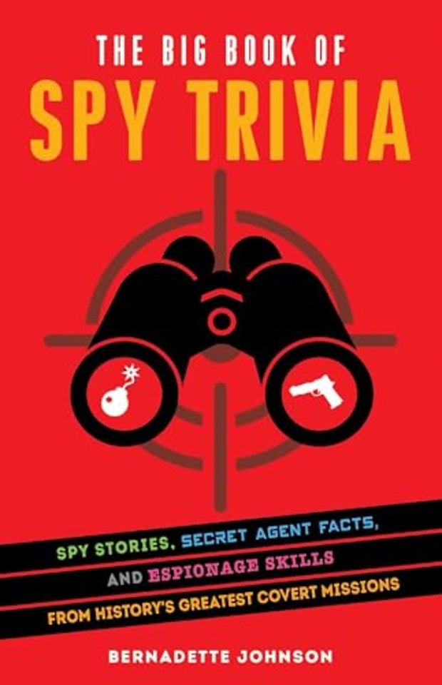 The Big Book of Spy Trivia